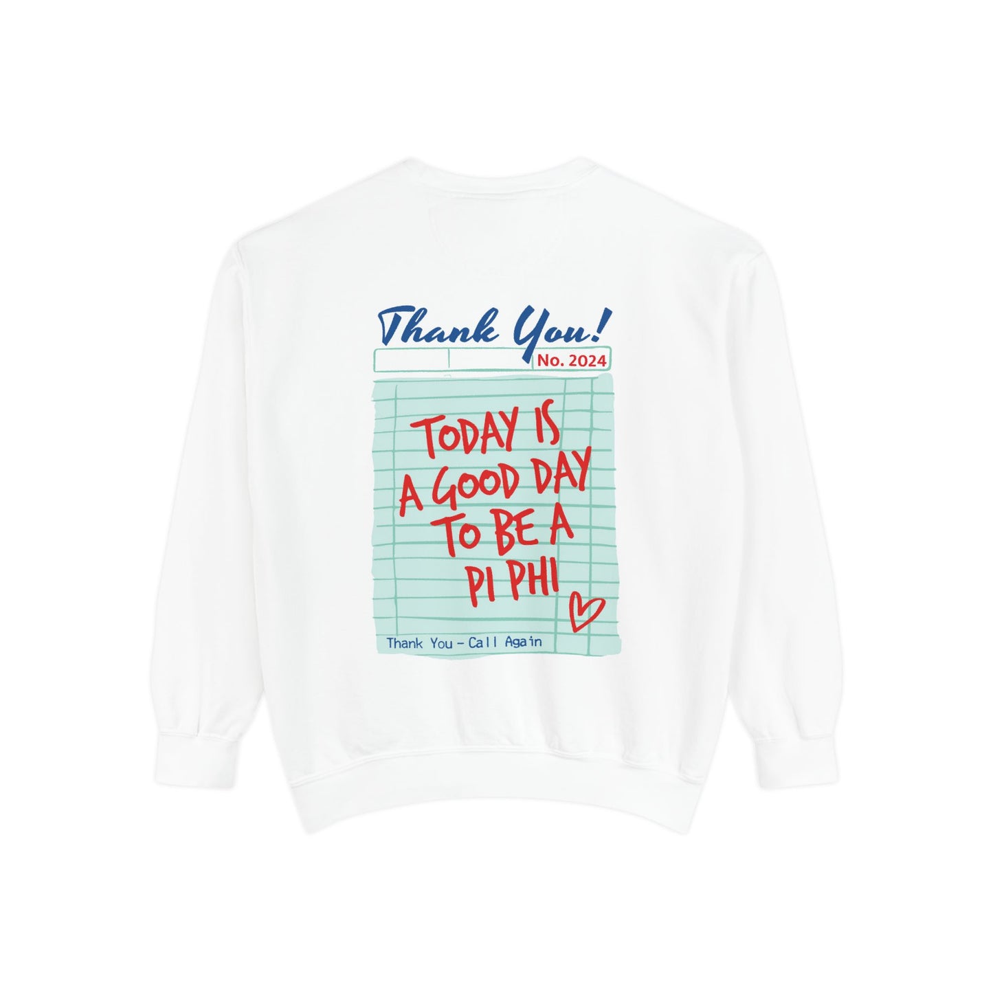 Pi Phi Ticket Sweatshirt