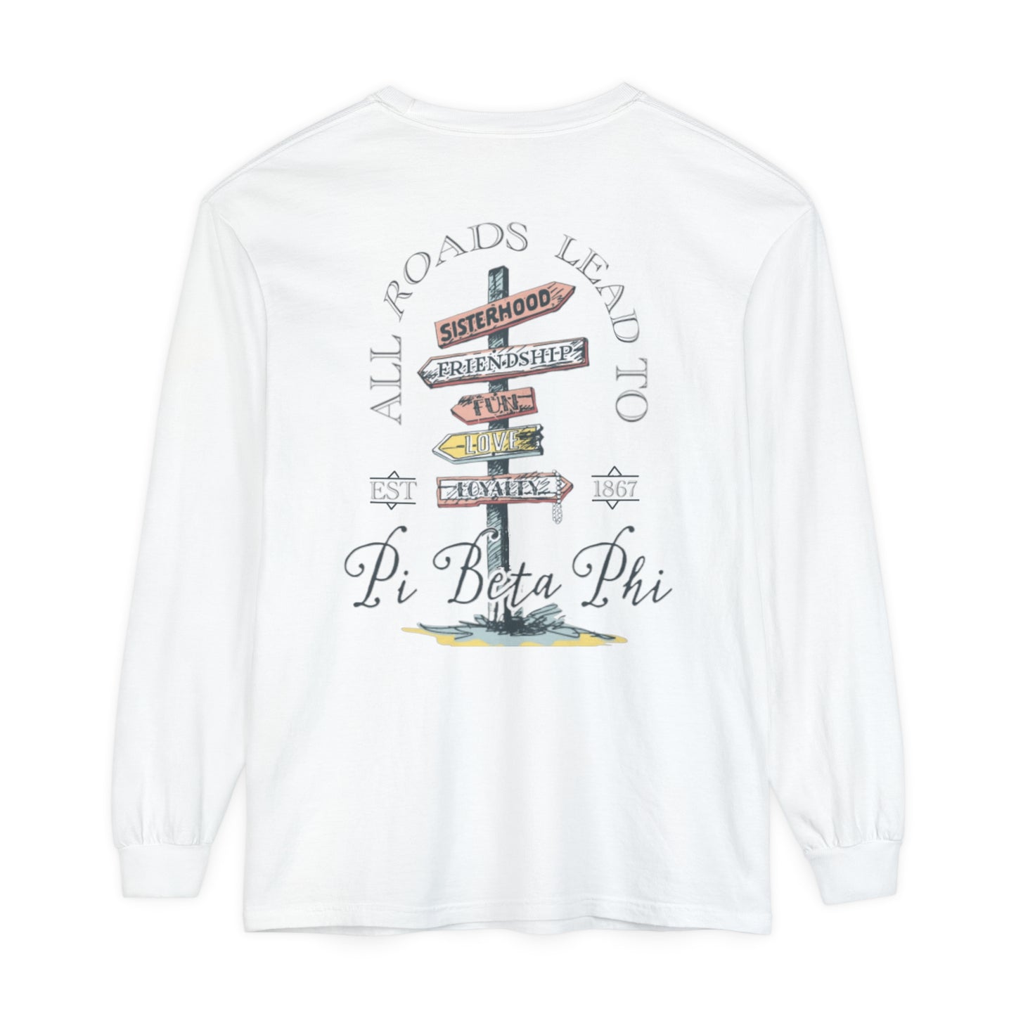 Pi Beta Phi Road Signs Long Sleeve T-Shirt