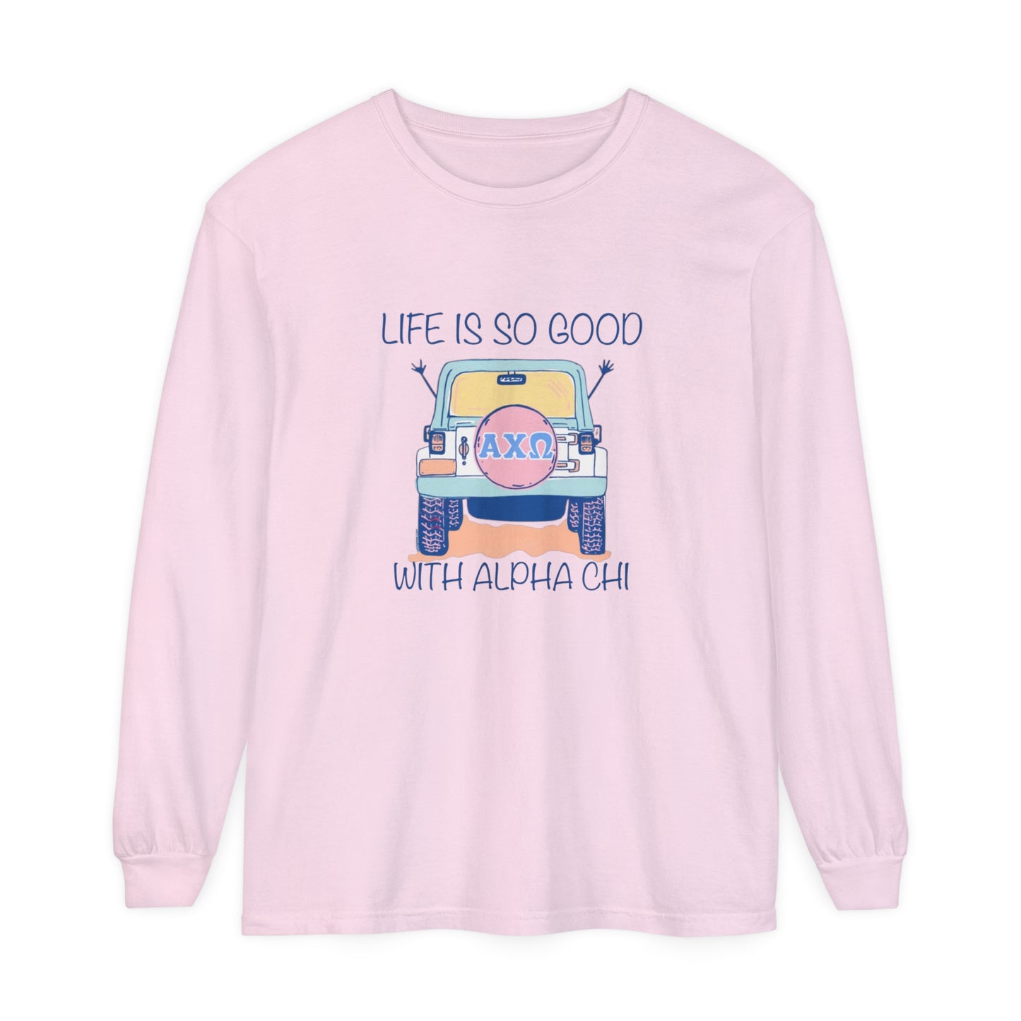 Alpha Chi Life Is Good Long Sleeve T-Shirt